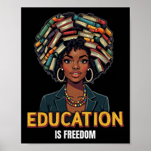 Poster L'éducation est la liberté Noir Histoire Mois Ense
