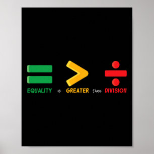 Poster L'Égalité Est Plus Grande Que La Division Math His