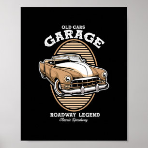 Poster Légende de la route du garage de vieilles voitures