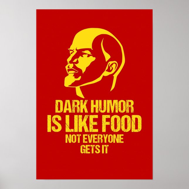 Poster Lénine Humour foncé est comme de la nourriture pas (Devant)