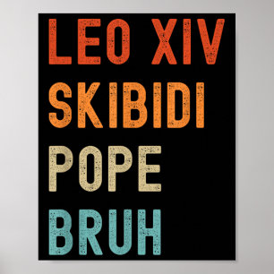 Poster Leo Xiv Skibidi Pope Bruh Nouveau Pape Leo Xiv Fun