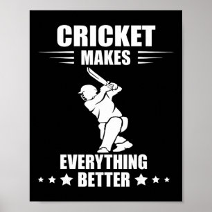 Poster L'équipe de cricket rend tout meilleur Cricket T C