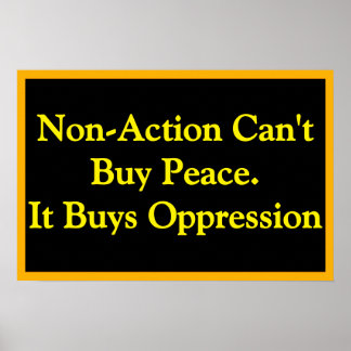 Poster Les achats de non-action achètent l'oppression