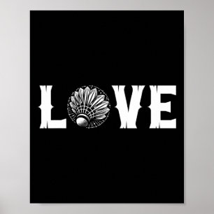 Poster Les amateurs de badminton aiment la navette Love