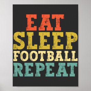 Poster Les amateurs de football mangent le sommeil Footba