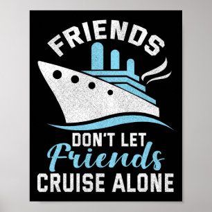 Poster Les amis ne laissent pas les amis faire une croisi