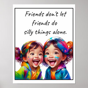 Poster Les amis ne laissent pas leurs amis faire des chos