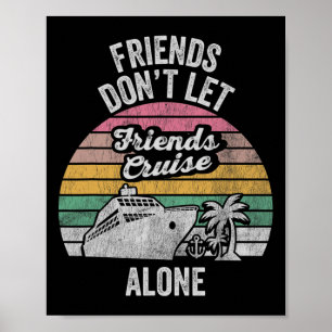 Poster Les amis ne laissent pas leurs amis faire une croi