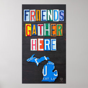 Poster Les amis se réunissent ici Michigan License Plate 