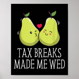 Poster Les baisses d'impôt m'ont fait Mer Mariage amusant