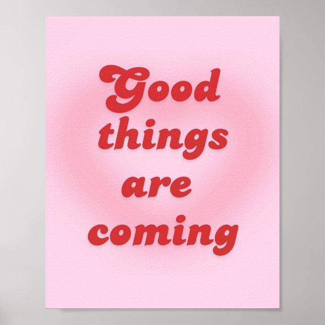 Poster "Les bonnes choses arrivent" (Devant)