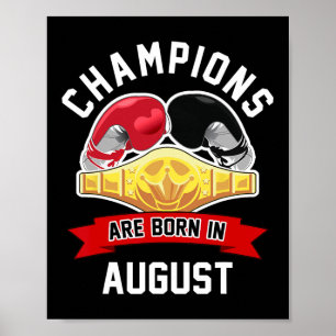 Poster Les Champions Sont Nés En Août Boxe Sport Annivers