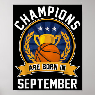 Poster Les Champions Sont Nés En Septembre Basketball Bir