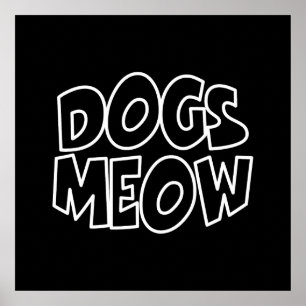 Poster Les chiens miaulent