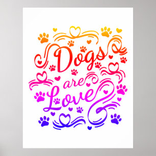 Poster Les Chiens Sont Des Pâtes D'Amour Et La Typographi
