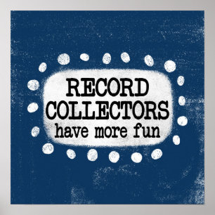 Poster Les Collectionneurs de disques ont plus amusant Po