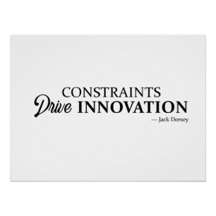 Poster les contraintes poussent à l'innovation