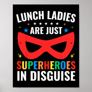 Poster Les dames du déjeuner sont juste des super-héroïne