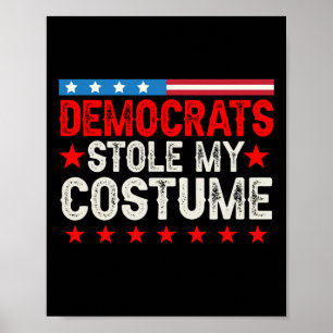 Poster Les Démocrates me volent mon costume drôle Vintage