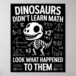 Poster Les dinosaures n'ont pas appris les maths Prof de 