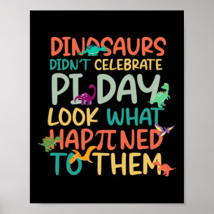 Poster Les dinosaures n'ont pas célébré le Pi Day Drôle d
