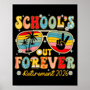 Poster Les écoles sont fermées pour toujours Retraite 202