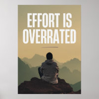 Les efforts sont surévalués. Anti-motivation