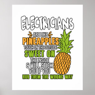 Poster Les Électriciens Sont Comme Des Ananas.