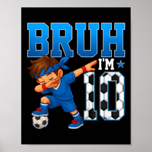 Poster Les enfants bruh j'ai 10 ans Football 10e annivers