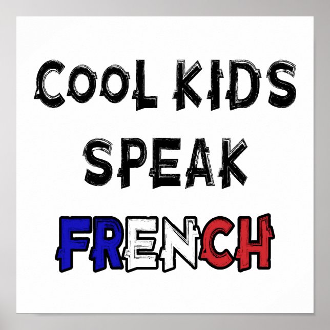 Poster Les Enfants cool Parlent Français Drôle Dire (Devant)