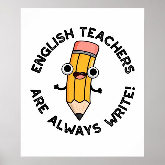Poster Les Enseignants Anglais Sont Toujours Écrire Un Je (Devant)