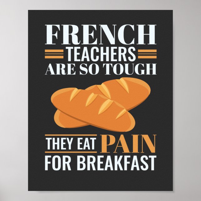 Poster Les Enseignants Français Sont Si Difficiles Qu'Ils (Devant)