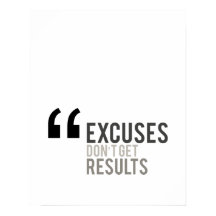 les excuses n'obtiennent pas de résultats une moti