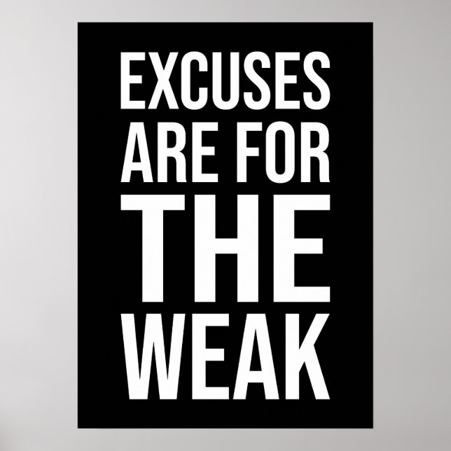 Poster Les Excuses Sont Pour Faible - Motivation De Succè (Devant)
