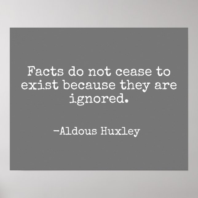 Poster Les faits ne cessent pas Citer Huxley (Devant)