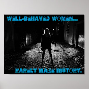 Poster les femmes bien comportées font rarement
