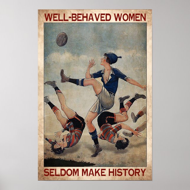 Poster Les Femmes Bien Comportées Font Rarement L'Histoir (Devant)