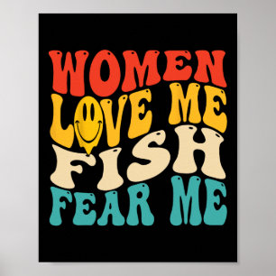 Poster Les Femmes M'Aiment Poisson Peur Moi Drôle Dire Pê