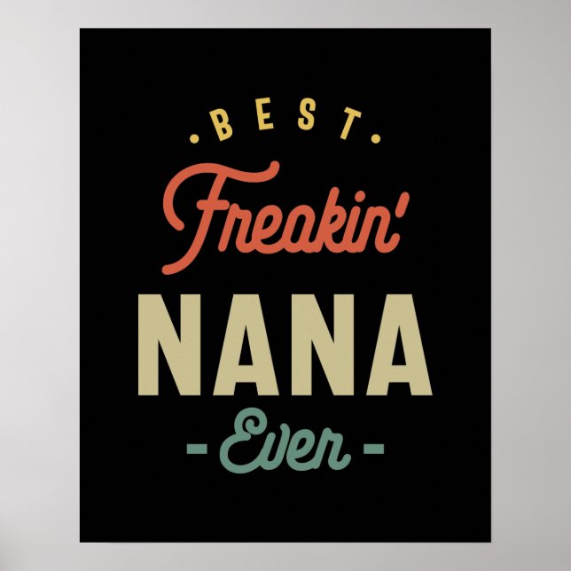 Poster Les Femmes Meilleure Nana Jamais Grand-mère Cadeau (Devant)