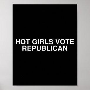 Poster Les Filles Chaudes Votent Républicain Élection Uni