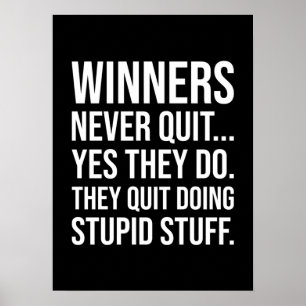 Poster Les gagnants ne quittent jamais - Drôle Motivation