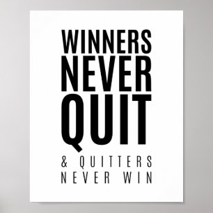 Poster Les gagnants ne quittent jamais   Motivation
