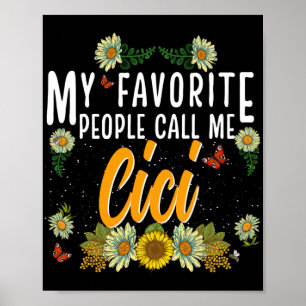 Poster Les Gens Préférés M'Appelent Cici Tee Mothers Day 
