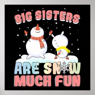 Poster Les grandes soeurs sont la neige beaucoup de plais