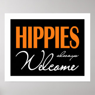 Poster Les hippies sont toujours les bienvenus