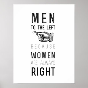 Poster les hommes à gauche parce que les femmes ont toujo