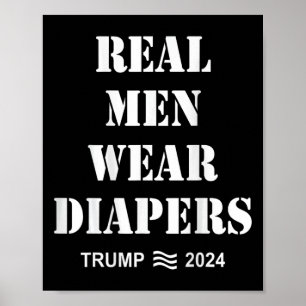 Poster Les hommes portent des diaphères Trump 2024 Les ho