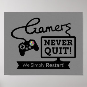 Poster Les joueurs ne quittent jamais Humour geek
