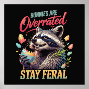 Poster Les lapins sont surestimés Restez sauvage