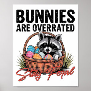 Poster Les lapins sont surestimés Restez sauvage Mignon r